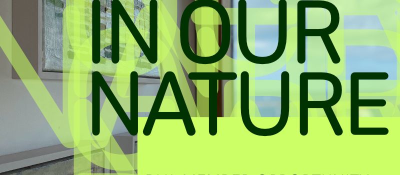 DVA Member Open Call - In Our Nature