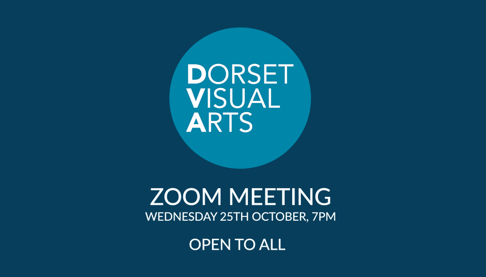 Dorset Visual Arts Zoom Meeting 